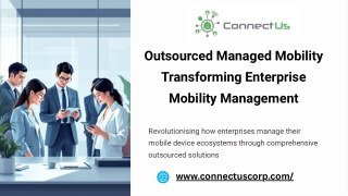 Outsourced Managed Mobility Transforming Enterprise Mobility Management
