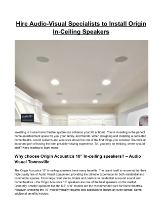 Hire Audio-Visual Specialists to Install Origin In-Ceiling Speakers