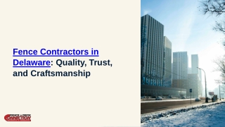 Fence Contractors in Delaware