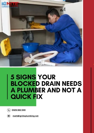 5 Signs Your Blocked Drain Needs a Plumber and Not a Quick Fix