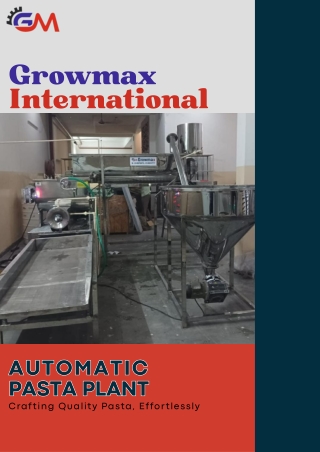 Automati Pasta Plant - Growmax International