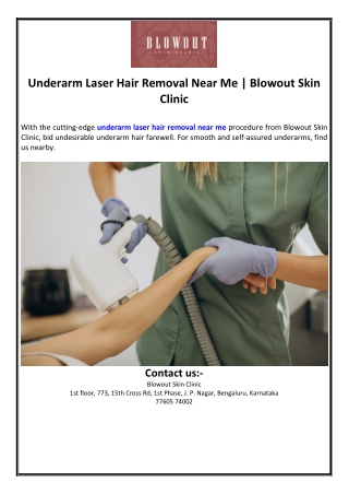Underarm Laser Hair Removal Near Me | Blowout Skin Clinic