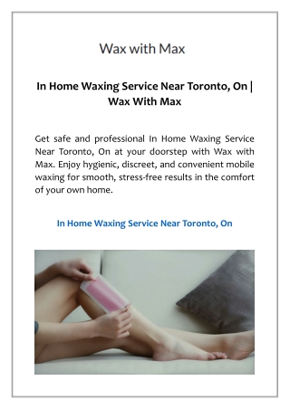 In Home Waxing Service Near Toronto, On | Wax With Max