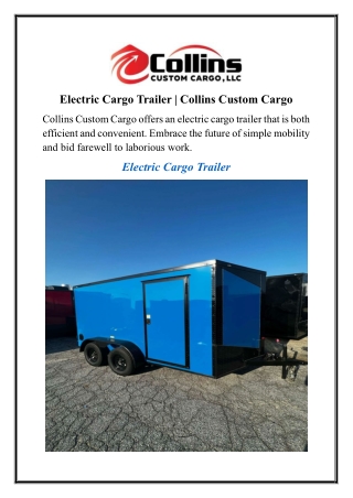 Electric Cargo Trailer  Collins Custom Cargo