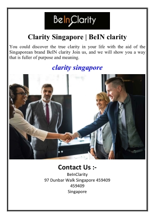 Clarity Singapore | BeIN clarity