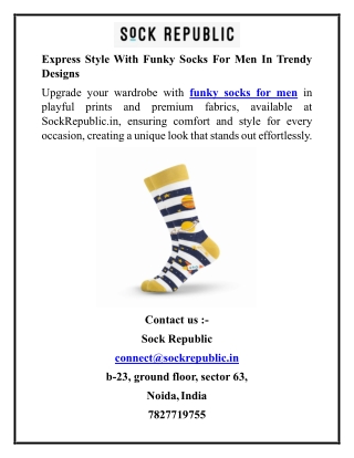 Express Style With Funky Socks For Men In Trendy Designs