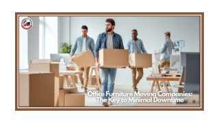 Office Furniture Moving Companies: The Key to Minimal Downtime