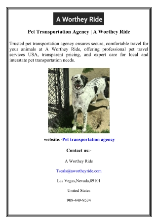 Pet Transportation Agency  A Worthey Ride