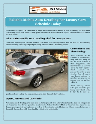 Reliable Mobile Auto Detailing For Luxury Cars- Schedule Today