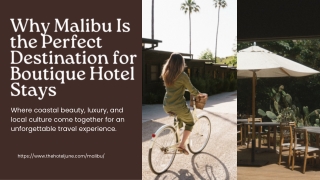 Why Malibu Is the Perfect Destination for Boutique Hotel Stays