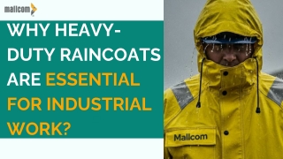 Why Heavy-Duty Raincoats Are Essential for Industrial Work?