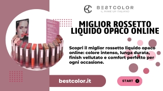Miglior Rossetto Liquido Opaco Online