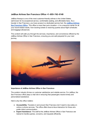 JetBlue Airlines San Francisco Office   1–855–742–0149