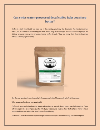 Can swiss water-processed decaf coffee help you sleep better?