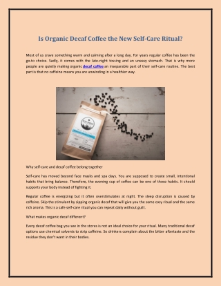 Is Organic Decaf Coffee the New Self-Care Ritual?