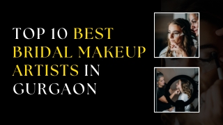 Top 10 Best Bridal Makeup Artists in Gurgaon