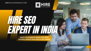 Hire SEO Expert in India to Boost Your Website Traffic and Drive Business Growth with Hire in Any Domain