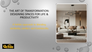 Interior furnishing | The Art of Transformation: Designing Spaces for Life & Pro