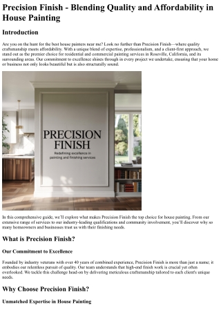 Precision Finish - Blending Quality and Affordability in House Painting