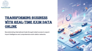 Transforming Business with Real Time Exim Data Online