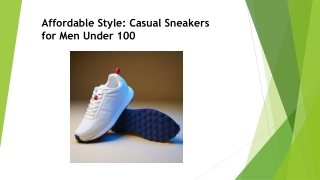 Affordable Style- Casual Sneakers for Men Under 100