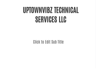 UPTOWNVIBZ TECHNICAL SERVICES LLC