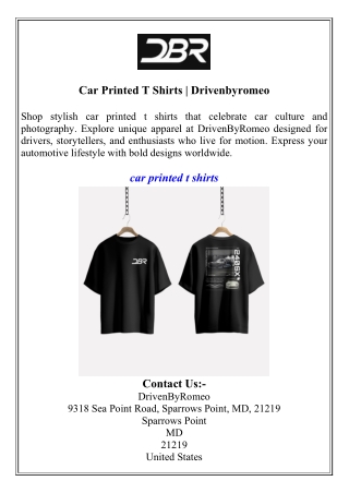 Car Printed T Shirts  Drivenbyromeo