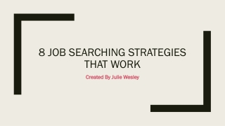 8 Job Searching Strategies That Work