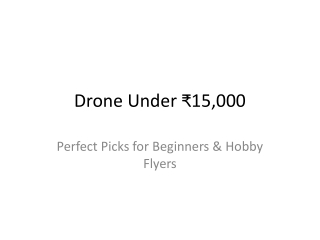 Top Drones Under ₹15,000 in India: Best Beginner & Hobby Picks