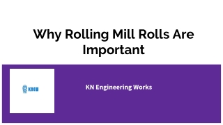 Why Rolling Mill Rolls Are Important