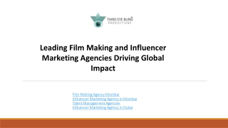 Leading Film Making and Influencer Marketing Agencies Driving Global Impact