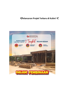 Pelancaran Projek Terbaru di Kulim