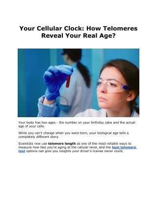 Your Cellular Clock: How Telomeres Reveal Your Real Age?
