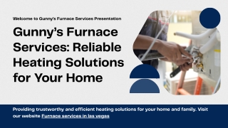 Gunny’s Furnace Services Reliable Heating Solutions for Your Home
