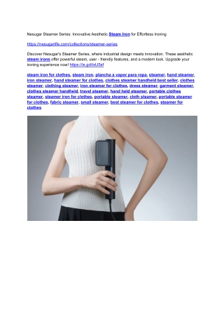 Nesugar Steamer Series_ Innovative Aesthetic Steam Iron for Effortless Ironing