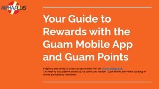 Your Guide to Rewards with the Guam Mobile App & Guam Points