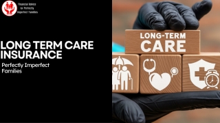 Long Term Care Insurance & Family Security