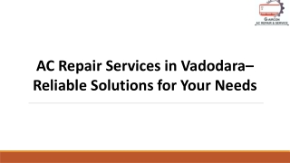 AC Repair Services in Vadodara– Reliable Solutions for Your Needs