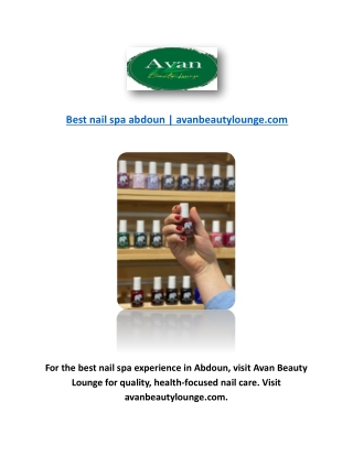 Best nail spa abdoun | avanbeautylounge.com
