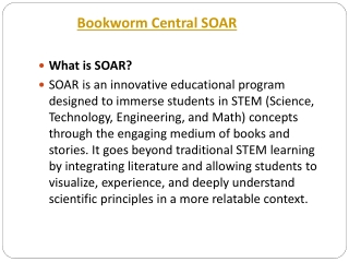 Bookworm Central SOAR