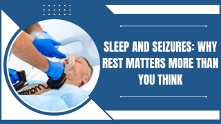 Epilepsy Care For Stronger Brain Function