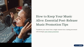 How-to-Keep-Your-Music-Alive-Essential-Post-Release-Music-Promotion-Tips