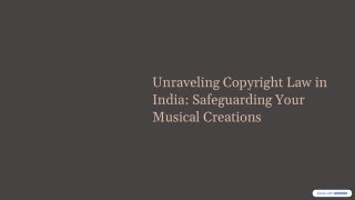 Unraveling-Copyright-Law-in-India-Safeguarding-Your-Musical-Creations