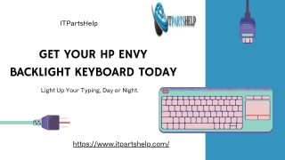 Get Your HP ENVY Backlight Keyboard Today with ITPartsHelp
