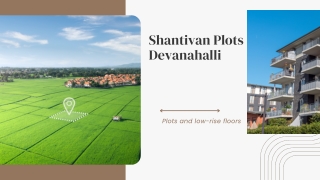 Invest Smart with Shantivan Plots in Devanahalli