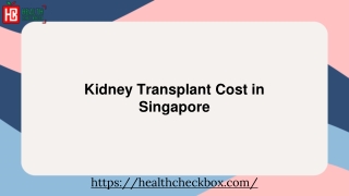 Kidney Transplant Cost in Singapore