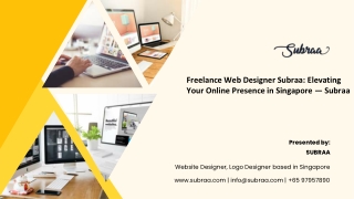 Freelance Web Designer Subraa Elevating Your Online Presence in Singapore — Subraa