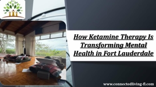 How Ketamine Therapy Is Transforming Mental Health in Fort Lauderdale