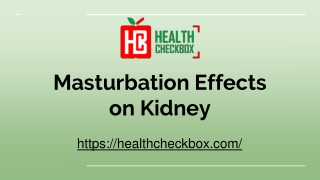 Masturbation Effect on Kidney