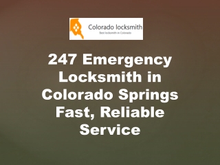 247 Emergency Locksmith in Colorado Springs Fast, Reliable Service
